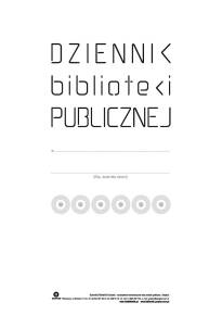 DZIENNIK BIBLIOTEKI PUBLICZNEJ - Dla Bibliotek GROPIUS